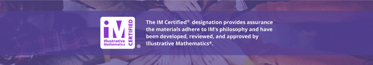 IM Certified Partners - Illustrative Mathematics K–12 Math