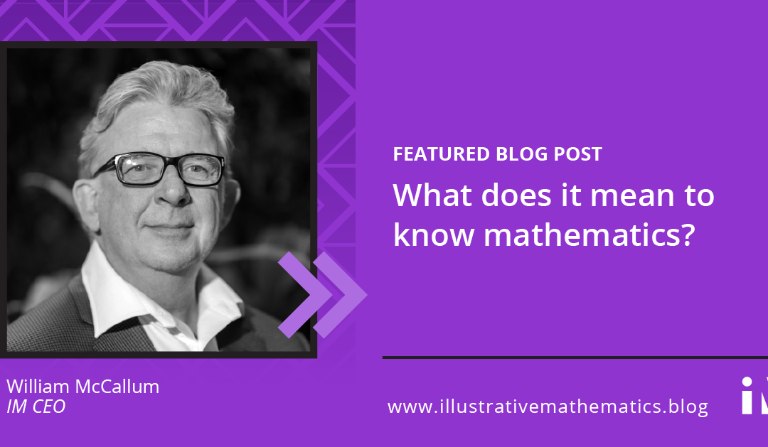 What does it mean to know mathematics?