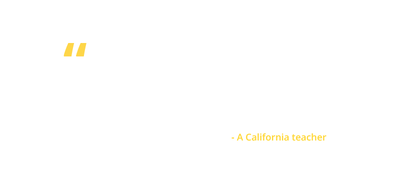 The facilitator gave us so many valuable tools, created valuable conversations, and provided some great hands-on activities for us to engage with the content as though we are students and teachers. - A California teacher